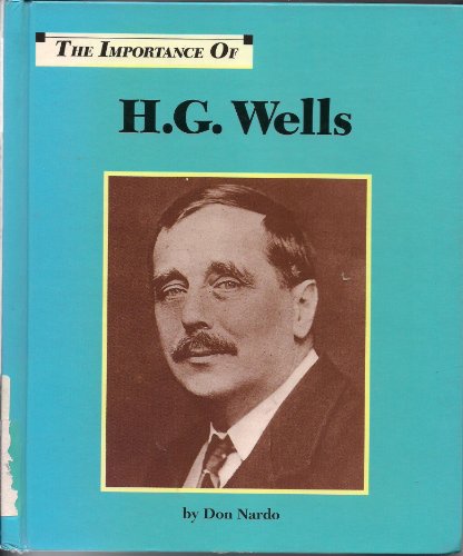 The Importance of H.G. Wells (9781560060253) by Nardo, Don