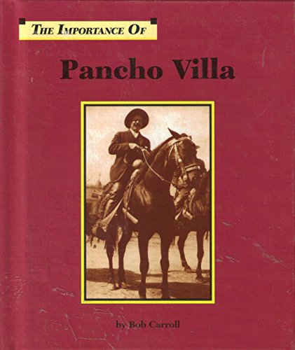 Beispielbild fr Pancho Villa (Importance of) zum Verkauf von Wonder Book