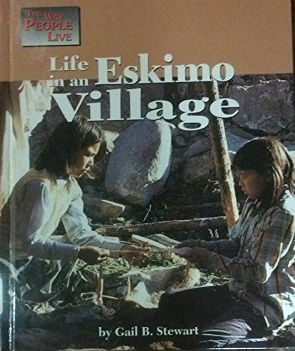 Beispielbild fr Life in an Eskimo Village zum Verkauf von Better World Books