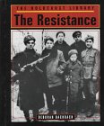 9781560060925: The Resistance (The holocaust library)