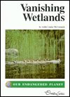 9781560061625: Vanishing Wetlands