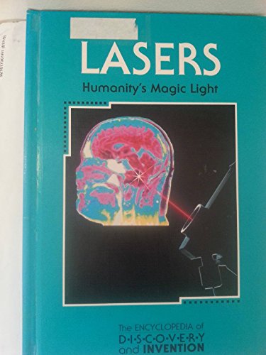 Lasers: Humanity's Magic Light (Encyclopedia of Discovery and Invention) (9781560062004) by Nardo, Don