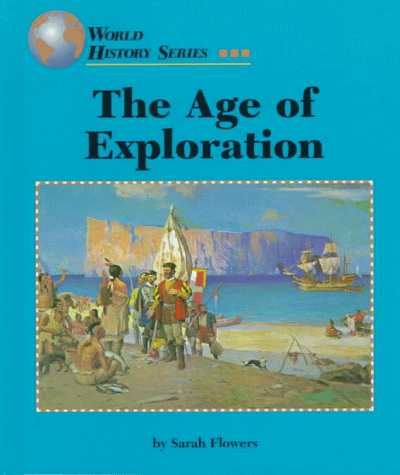 Beispielbild fr The Age of Exploration zum Verkauf von Better World Books: West