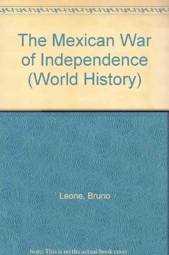 Beispielbild fr The Mexican War of Independence zum Verkauf von Better World Books