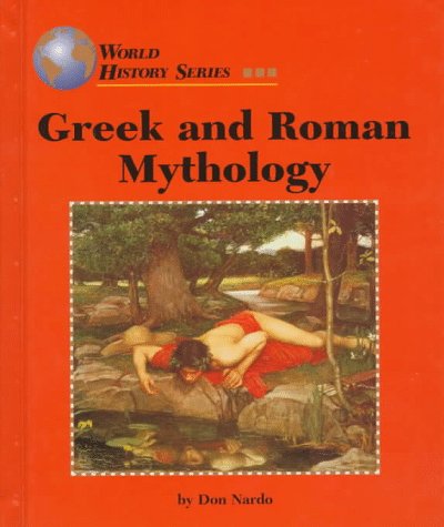 9781560063087: Greek and Roman Mythology (World History)