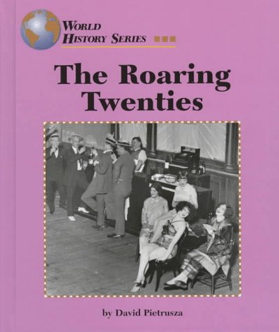 Beispielbild fr The Roaring Twenties zum Verkauf von Better World Books