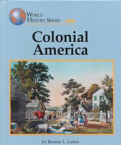 Imagen de archivo de Colonial America a la venta por Better World Books