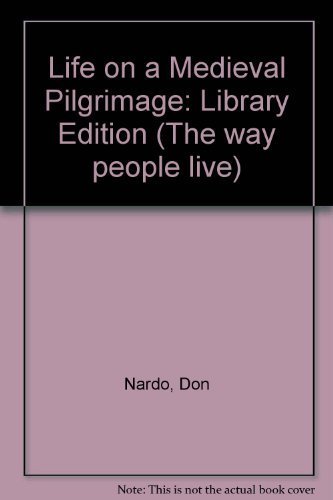 9781560063254: Life on a Medieval Pilgrimage