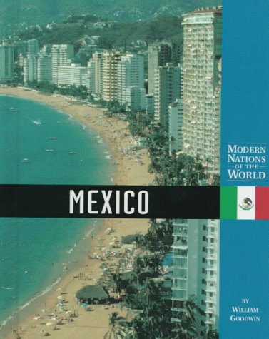 Stock image for Mexico (Modern Nations of the World) for sale by Drew