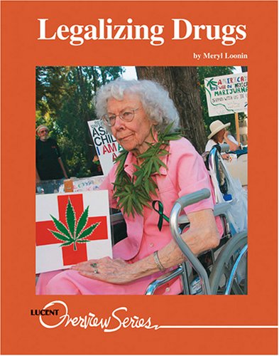 Stock image for Legalizing Drugs for sale by Better World Books