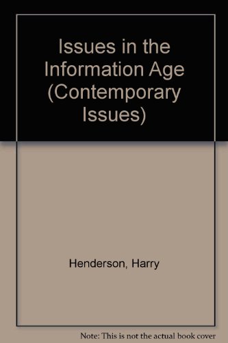 Imagen de archivo de Issues in the Information Age (Contemporary Issues (Greenhaven)) a la venta por Anderson Book
