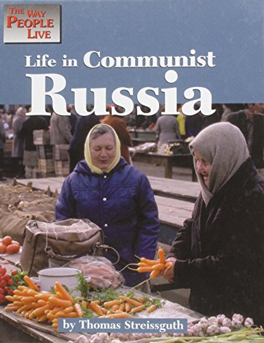 Stock image for Life in Communist Russia (Way People Live) for sale by SecondSale
