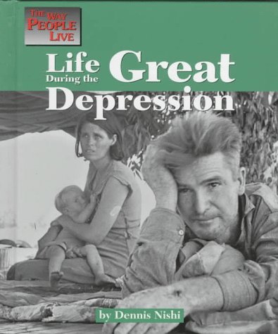 Stock image for Life During the Great Depression for sale by Better World Books