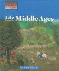 9781560063865: Life during the Middle Ages (The way people live)