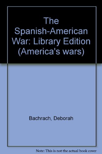 Beispielbild fr The Spanish-American War zum Verkauf von Library House Internet Sales