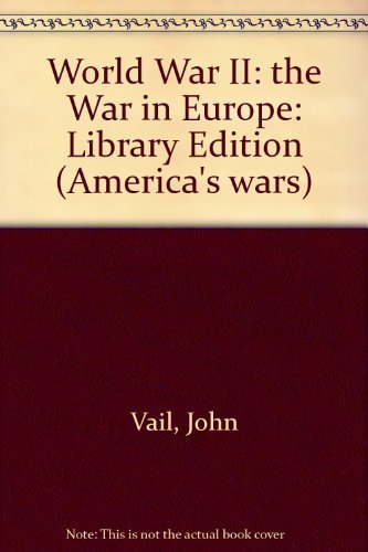 Beispielbild fr World War II : The War in Europe zum Verkauf von Better World Books
