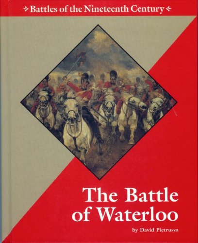 Beispielbild fr The Battle Of Waterloo zum Verkauf von Library House Internet Sales