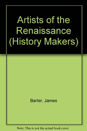 9781560064398: Artists of the Renaissance (History Makers)