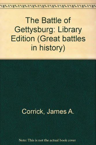 9781560064510: The Battle of Gettysburg: Library Edition (Great battles in history)