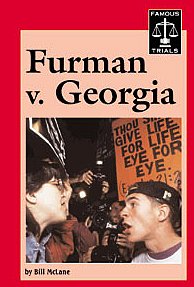 Imagen de archivo de Furman V. Georgia a la venta por ThriftBooks-Dallas
