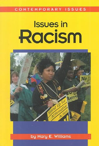 9781560064787: Issues in Racism (Contemporary Issues)
