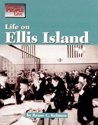Stock image for Life on Ellis Island for sale by Better World Books