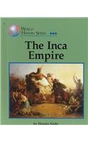 Beispielbild fr World History Series - The Inca Empire (World History Series) zum Verkauf von SecondSale