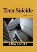 Stock image for Teen Suicide (Teen Issues) for sale by Half Price Books Inc.