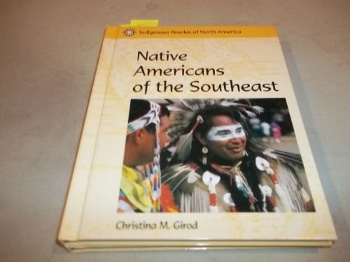 Imagen de archivo de Indigenous Peoples of North America - Native Americans of the Southeast a la venta por HPB-Emerald