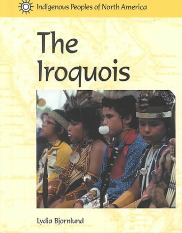Beispielbild fr Indigenous Peoples of North America - The Iroquois zum Verkauf von Wonder Book