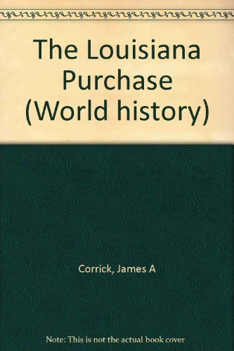 Beispielbild fr The Louisiana Purchase zum Verkauf von Better World Books: West