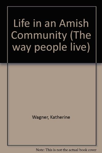 Stock image for Wpl: Life in Amish Community for sale by ThriftBooks-Dallas