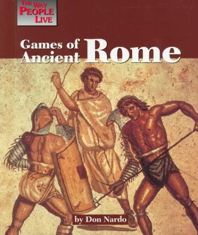 Beispielbild fr Games of Ancient Rome zum Verkauf von Better World Books