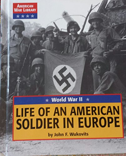 Beispielbild fr Life of an American Soldier in Europe zum Verkauf von Better World Books