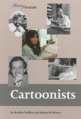 9781560066682: Cartoonists (History Makers)