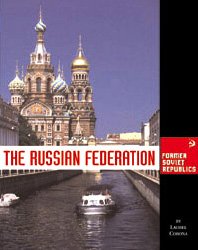 Beispielbild fr Former Soviet Republics: Russian Federation zum Verkauf von ThriftBooks-Dallas