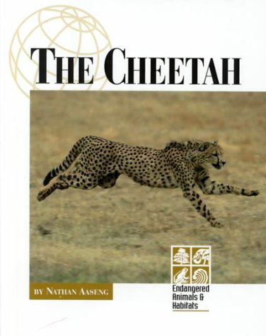 Endangered Animals and Habitats - The Cheetah (9781560066804) by Nathan Aaseng