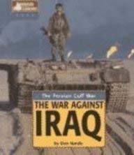 Imagen de archivo de The War Against Iraq a la venta por Better World Books