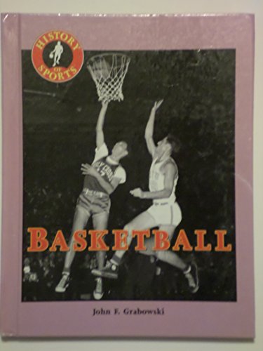9781560067429: Basketball (History of sports)