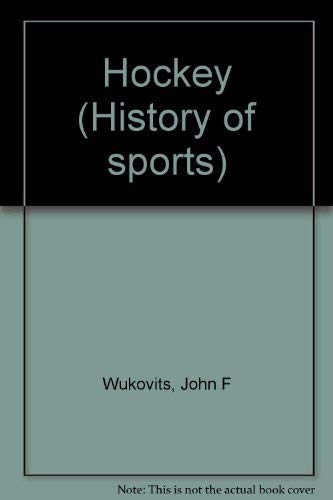 9781560067450: Hockey (History of sports)