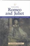 Understanding Great Literature - Romeo and Juliet (9781560067870) by Thrasher, Thomas