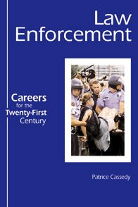 Stock image for Law Enforcement (Careers for the Twenty-First Century) for sale by More Than Words