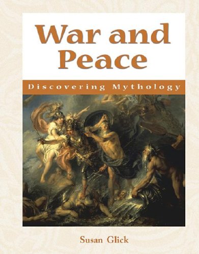 Imagen de archivo de Discovering Mythology - War and Peace a la venta por Dailey Ranch Books