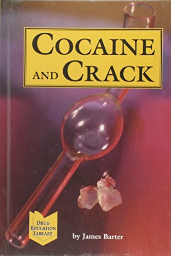 9781560069126: Cocaine and Crack (Drug education library)