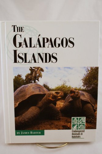 9781560069201: The Galapagos Islands (Endangered animals & habitats)