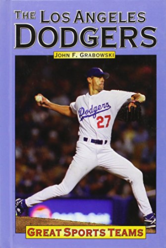 Great Sports Teams - Los Angeles Dodgers (9781560069416) by Grabowski, John F.