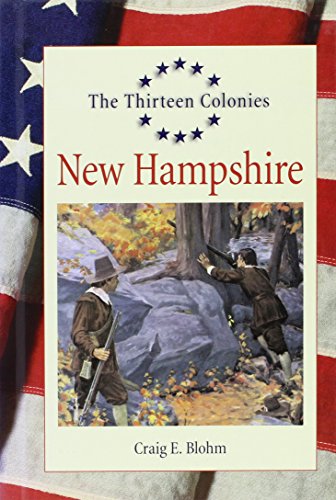 Beispielbild fr The Thirteen Colonies - New Hampshire zum Verkauf von More Than Words