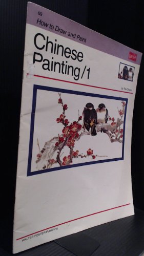 Stock image for Chinese Painting, Vol. 1 (How to Draw and Paint series #69) for sale by Ergodebooks