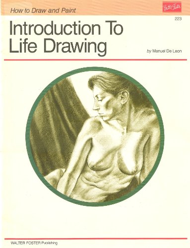 Imagen de archivo de Introduction to Life Drawing (How to Draw and Paint Series) a la venta por BombBooks