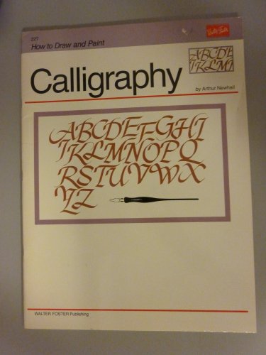Imagen de archivo de Beginner's Guide Calligraphy (How to Draw and Paint/Art Instruction Program) a la venta por Half Price Books Inc.